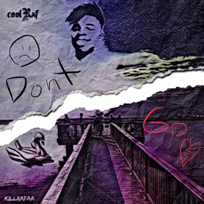 Dont Go - Single
