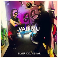 Var Mu - Single - Силвър & DJ Oskar