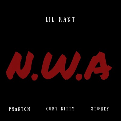 N.W.A (New West Anthem) [feat. Phantom, Curt Nitty & Støney] - Single