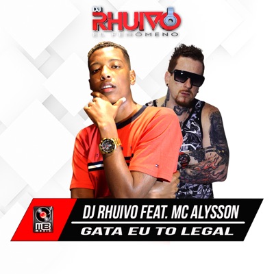 Gata Eu To Legal (feat. Mc Alysson) - Single