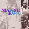 Maami Ewa - Single (feat. Blaka) - Single