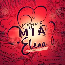 Mamma mia (feat. Glance) - Single - Élena Mamma mia (feat. Glance) - Single - Élena
