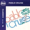 Pablo Cruise - Love Will Find a Way