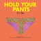 Hold Your Pants (Bruno Furlan Remix) - DJ Glen lyrics