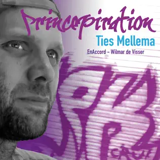 télécharger l'album Ties Mellema, EnAccord, Wilmar de Visser - Princepiration