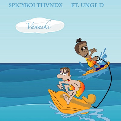 Vann$ki (feat. Unge D) - Single
