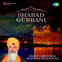 Shabad Gurbani - Bhai Harbans Singh Ji Jagadhari Wale, Bhai Balwinder Singh Rangila & Bhai Harchand Singh Ragi