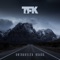 Light up the Sky - Thousand Foot Krutch lyrics