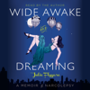 Wide Awake and Dreaming: A Memoir of Narcolepsy (Unabridged) - Julie Flygare