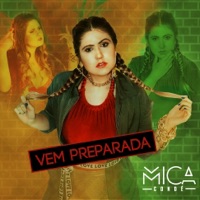 Vem Preparada - Single - Mica Condé