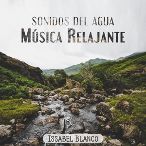 Sonidos Del Agua (Música Relajante)