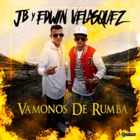 Vámonos de Rumba - Single - JB y Edwin Velasquez