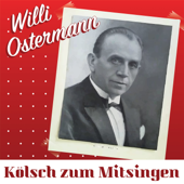 Kölsch zum Mitsingen - Willi Ostermann