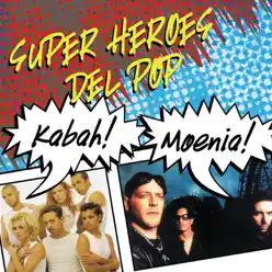 Súper Héroes del Pop - Moenia