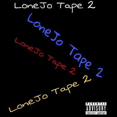 LoneJo Tape 2