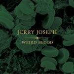 Jerry Joseph - Wild Wild West