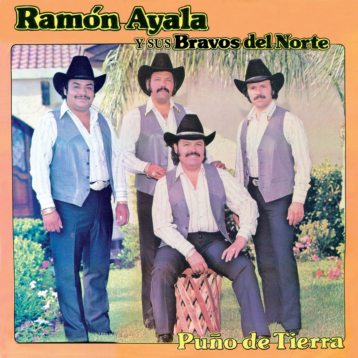 Un Puño De Tierra Letra Ramon Ayala Puño De Tierra” álbum de Ramón Ayala y Sus Bravos del Norte en Apple Music