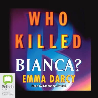 Who Killed Bianca? - Who Killed...? Book 2 (Unabridged)