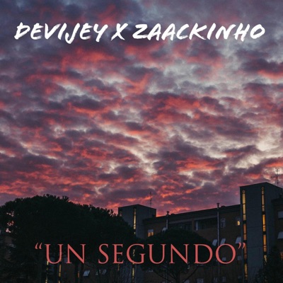 Un Segundo (feat. Devijey) - Single