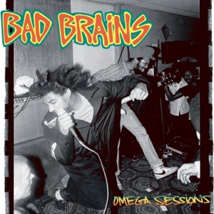 Bad Brains — Omega Sessions - EP