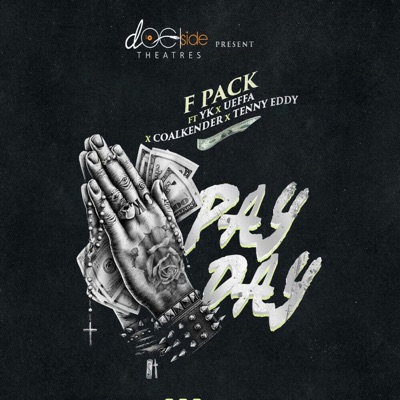 Pay Day (feat. YK, Ueffa, Coalkender & Tenny Eddy) - Single