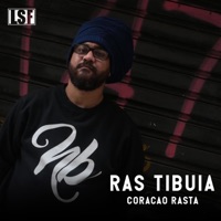 Coração Rasta - Single - Ras Tibuia & Lado Sujo da Frequência