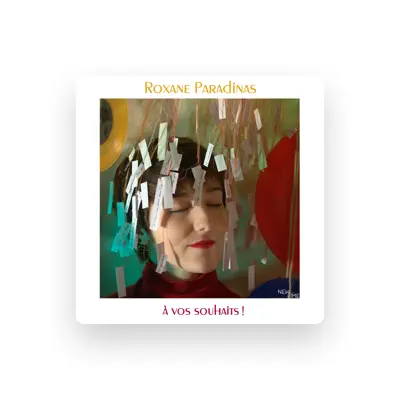 Listen to Roxane Paradinas, watch music videos, read bio, see tour dates & more!