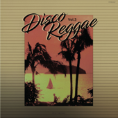 Disco Reggae, Vol. 3 - Multi-interprètes