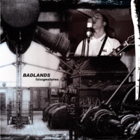 False Gestures - Badlands