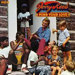 Mind Your Love - Jerry Reed