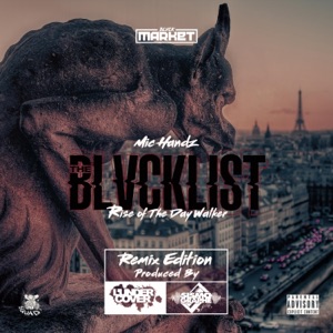 Blvcklist: Rise of the Daywalker (Remix Edition) - EP