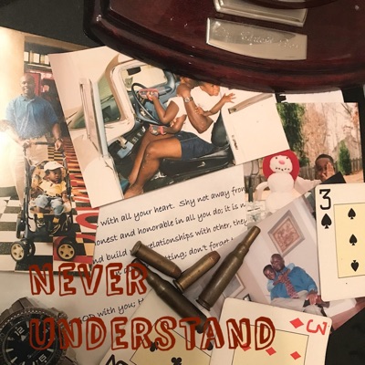 Never Understand - Single