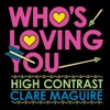 High Contrast & Clare Maguire