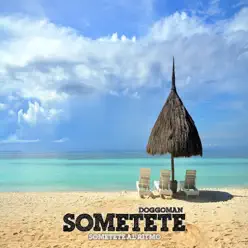 Sometete Al Ritmo - Single - Doggoman Sometete Al Ritmo - Single - Doggoman