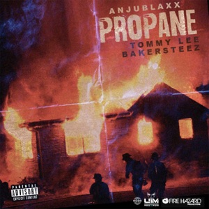 Propane (Produced by Anju Blaxx) - Single
