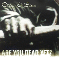 Children of Bodom - Are You Dead Yet? artwork