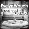 Brideshead Revisited - Evelyn Waugh