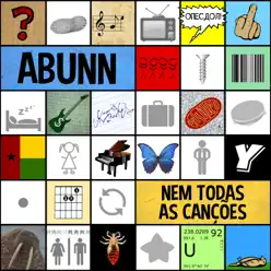 Nem Todas as Canções - ABUNN