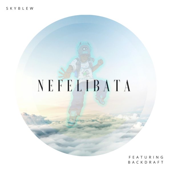 Nefelibata (feat. Backdraft) - Single - Album by SkyBlew - Apple Music