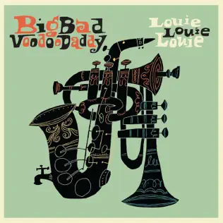 descargar álbum Big Bad Voodoo Daddy - Louie Louie Louie