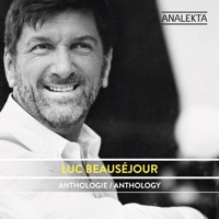 Anthology - Luc Beauséjour