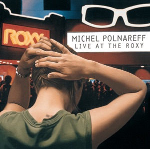 Michel Polnareff (Live at the Roxy)