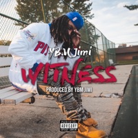 Witness - Single - YBM Jimi