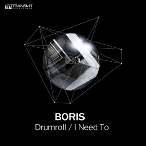 Drumroll / I Need to - Single