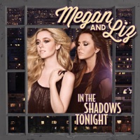 In the Shadows Tonight - Single - Megan & Liz
