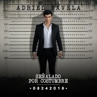 Señalado por Costumbre - Adriel Favela