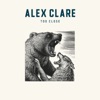 Alex Clare Too Close Too Close - Single