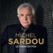 Pour moi elle a toujours 20 ans - Michel Sardou lyrics