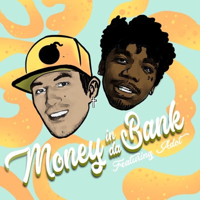 Money in Da Bank (feat. Adot) - Single