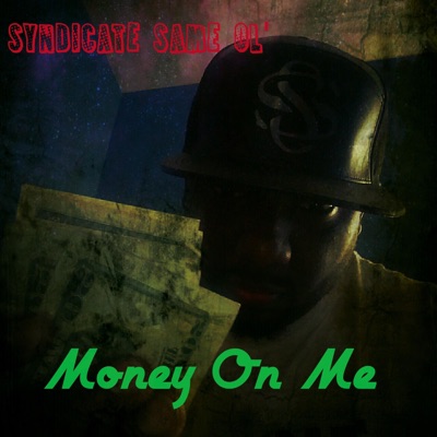 Money on Me (feat. Headturna Hollywood & Whiteside) - Single